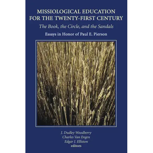 Missiological Education for the Twenty-first Century
