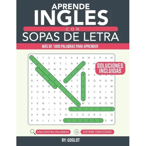Aprende Inglés con Sopas De Letras: Una Forma Divertida de Aprender Inglés! Aprende Más de 1000 palabras de Vocabulario Esencial en Inglés