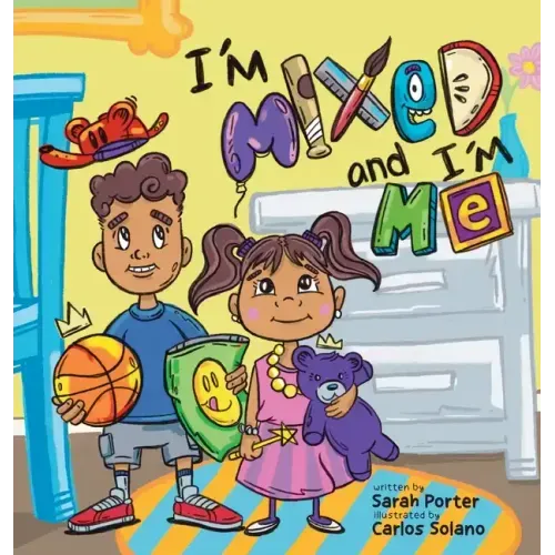 I'm Mixed and I'm Me: A Celebration of Multiracial and Multicultural Identity