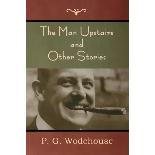 The Man Upstairs and Other Stories