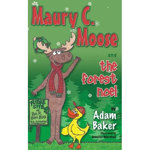 Maury C. Moose and the Forest Noel