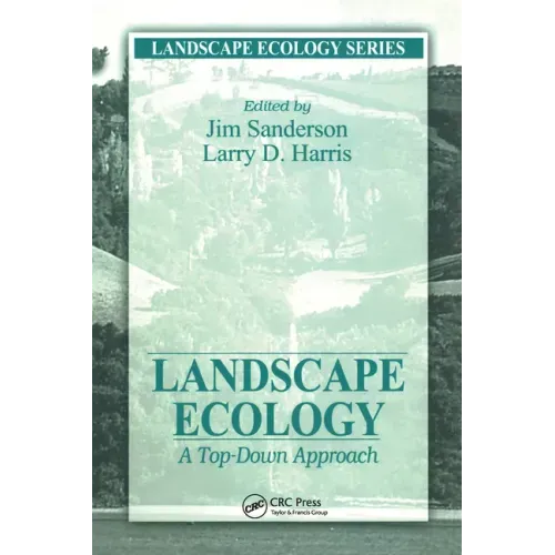 Landscape Ecology: A Top Down Approach
