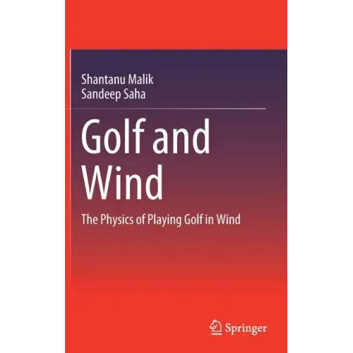 Golf and Wind: The Physics of Playing Golf in Wind