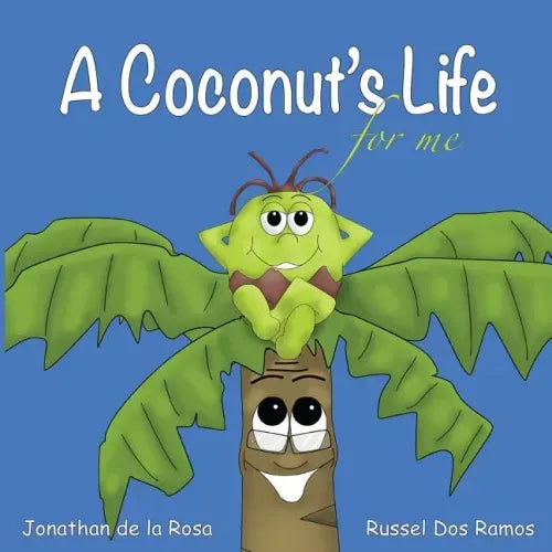 A Coconut's Life For Me