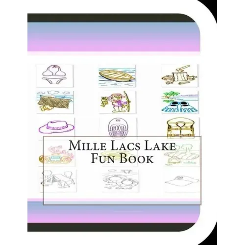 Mille Lacs Lake Fun Book: A Fun and Educational Book About Mille Lacs Lake