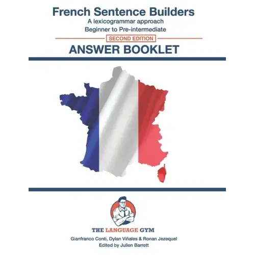 French Sentence Builders - Answer Book - Second Edition