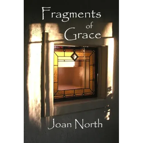 Fragments of Grace