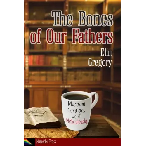 The Bones of Our Fathers