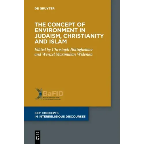 The Concept of Environment in Judaism, Christianity and Islam