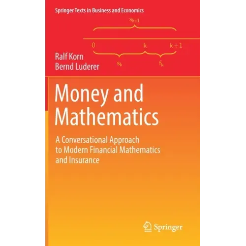 Money and Mathematics: A Conversational Approach to Modern Financial Mathematics and Insurance