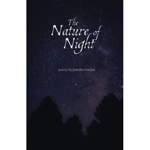 The Nature of Night
