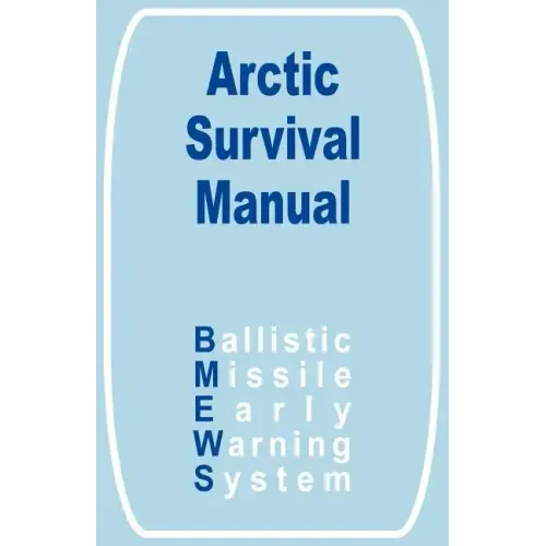 The Arctic Survival Manual