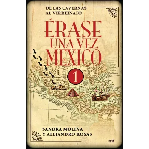 Érase Una Vez México 1