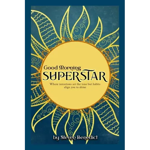Good Morning Super Star