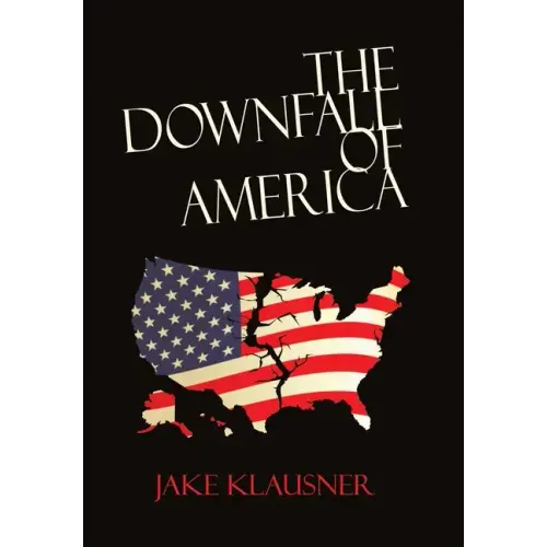 The Downfall of America