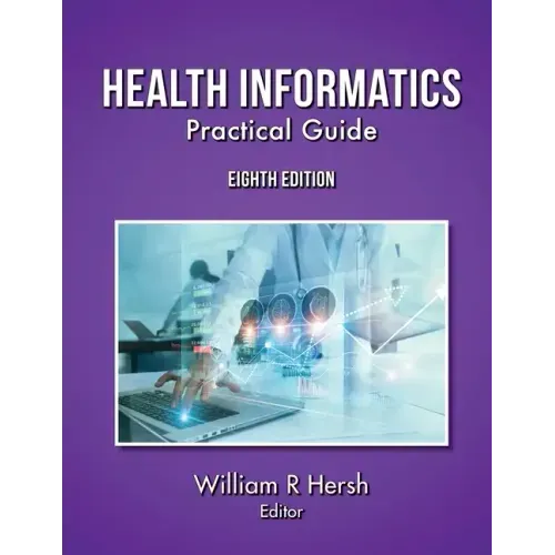 Health Informatics: Practical Guide, 8th Edition