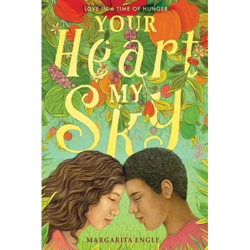 Your Heart, My Sky: Love in a Time of Hunger