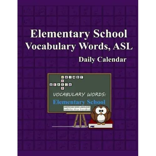 Whimsy Word Search, Elementary School Vocabulary Words - Daily Calendar - in ASL