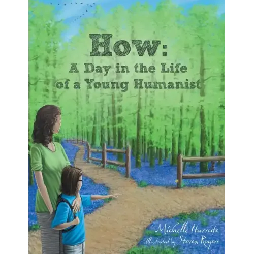 How: A Day in the Life of a Young Humanist