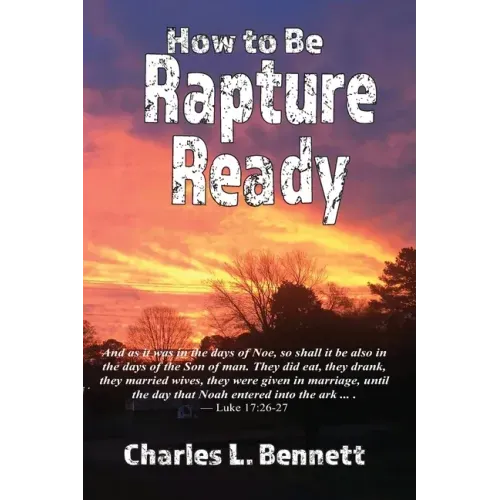 How to Be Rapture Ready