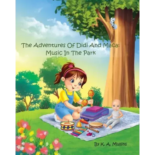 The Adventures Of Didi And Maca: Music In The Park