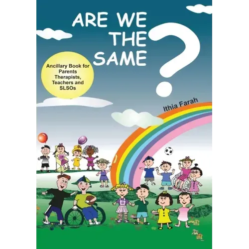 Are We The Same? Ancillary Book for Parents, Teachers and SLOs