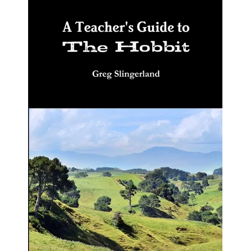 A Teachers Guide to The Hobbit