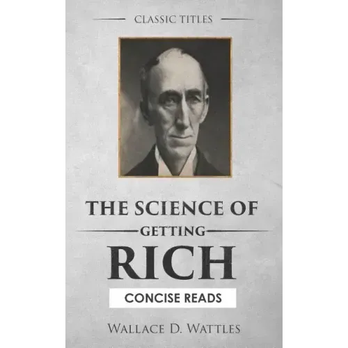 The Science of Getting Rich: The Secret Behind 'The Secret'