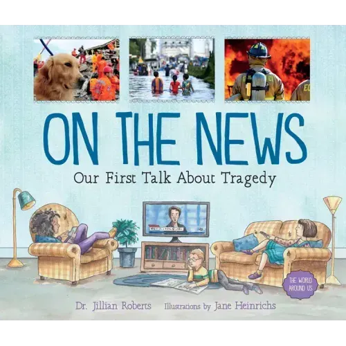 On the News: Our First Talk about Tragedy
