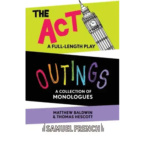 Outings & The Act