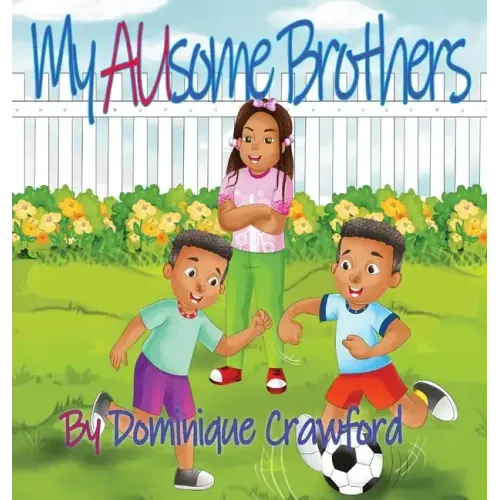 My AUsome Brothers