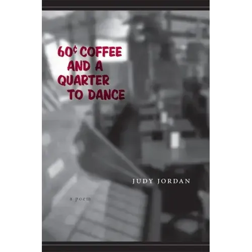60 Cent Coffee and a Quarter to Dance