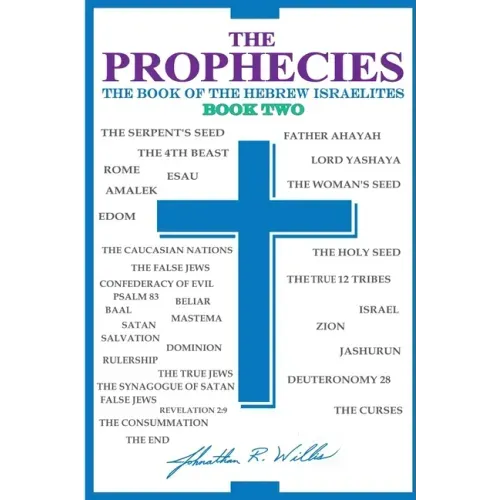 THE PROPHECIES, The Book of the Hebrew Israelites, Book Two