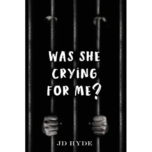 Was She Crying For Me?