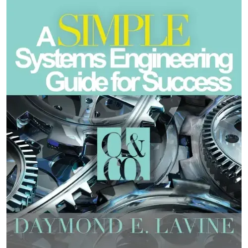 A SIMPLE Systems Engineering Guide for Success