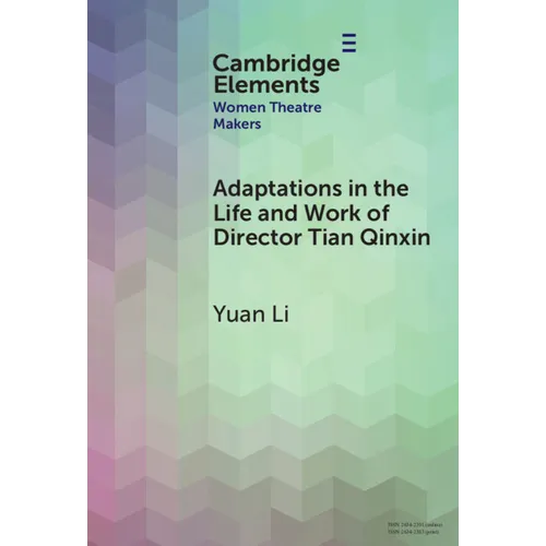 Adaptations in the Life and Work of Director Tian Qinxin