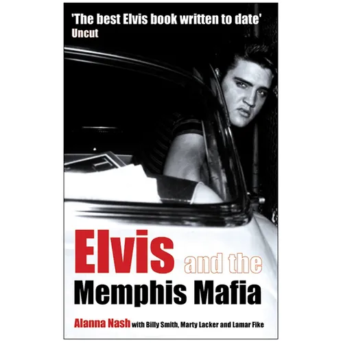 Elvis and the Memphis Mafia