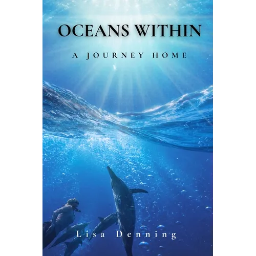 Oceans Within: A Journey Home