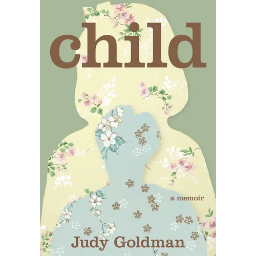 Child: A Memoir