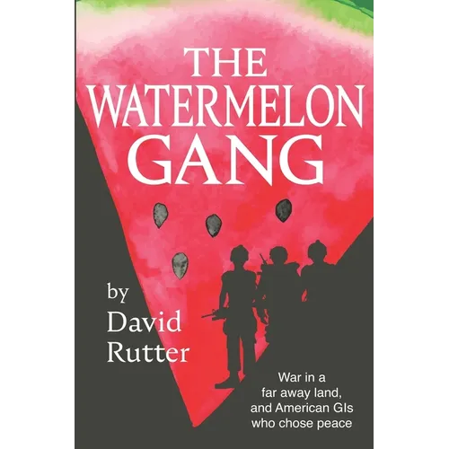 The Watermelon Gang