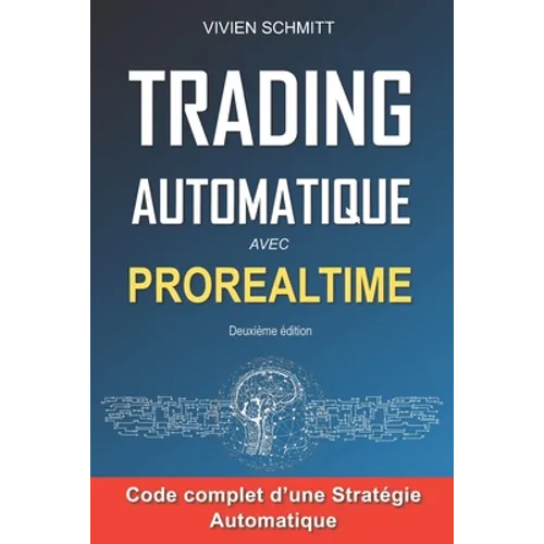 Trading Automatique avec Prorealtime: Obtenir et conserver un avantage sur le marché