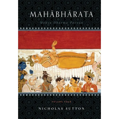 Mahabharata: Moksa-Dharma-Parvan Volume Four