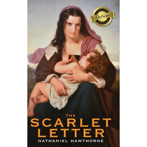 The Scarlet Letter (Deluxe Library Edition)
