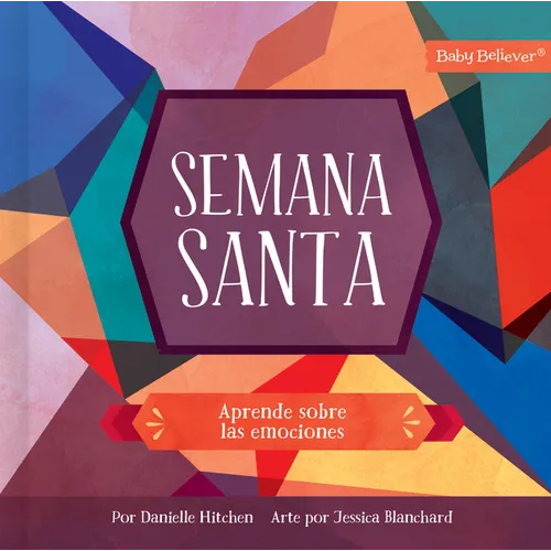 Semana Santa: Aprende Sobre Las Emociones
