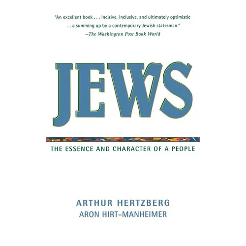 Jews: The Essence and Character of a People