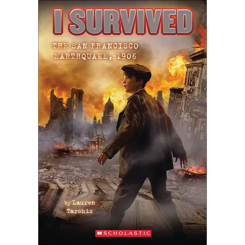I Survived the San Francisco Earthquake, 1906