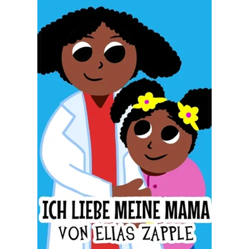 Ich liebe meine Mama