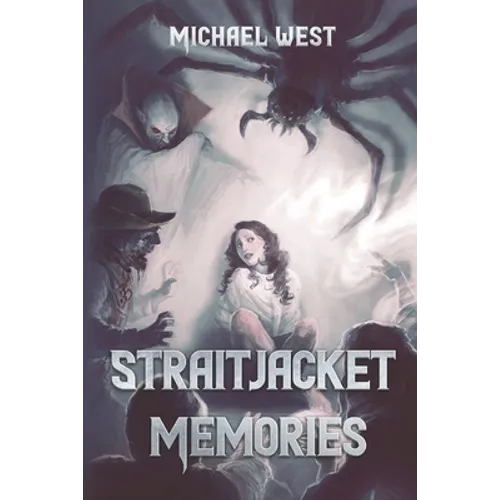 Straitjacket Memories
