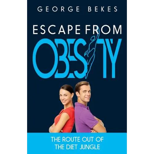 Escape from Obesity: the route out of the diet jungle