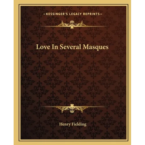 Love In Several Masques